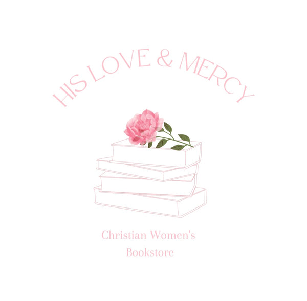 His Love & Mercy Christian Women's Bookstore